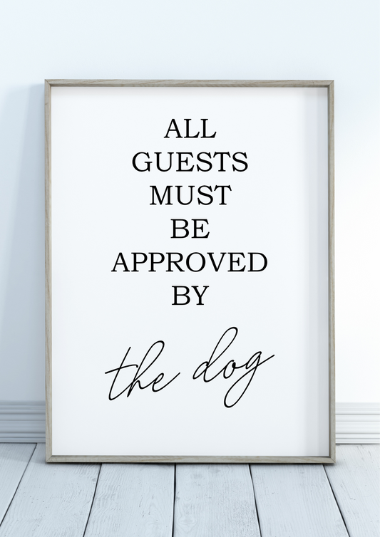 "All Guests Must Be Approved" Definition Wall Art Print